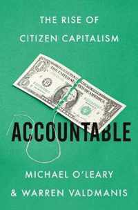 Accountable The Rise of Citizen Capitalism