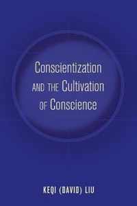 Conscientization and the Cultivation of Conscience