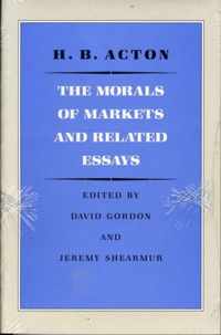 Morals of Markets & Related Essays