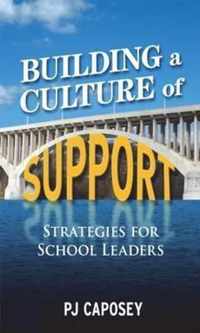 Building a Culture of Support