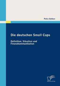 Die deutschen Small Caps: Definition, Situation und Finanzkommunikation