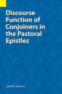 Discourse Function of Conjoiners in the Pastoral Epistles