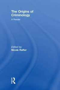 The Origins of Criminology