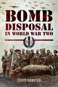 Bomb Disposal in WWII