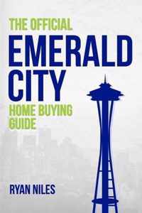 The Official Emerald City Home Buying Guide