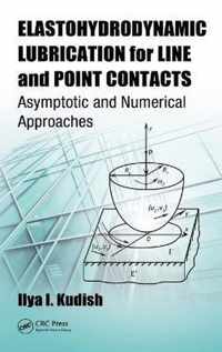 Elastohydrodynamic Lubrication for Line and Point Contacts