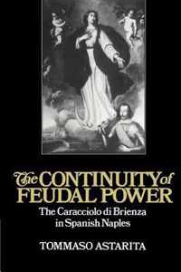 The Continuity of Feudal Power