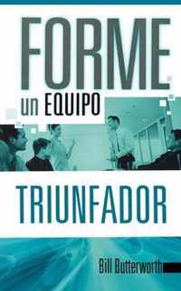 Forme un equipo triunfador