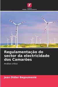 Regulamentacao do sector da electricidade dos Camaroes