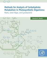 Methods for Analysis of Carbohydrate Metabolism in Photosynthetic Organisms