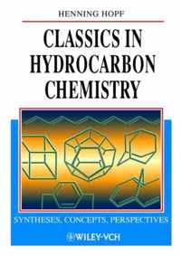 Classics In Hydrocarbon Chemistry