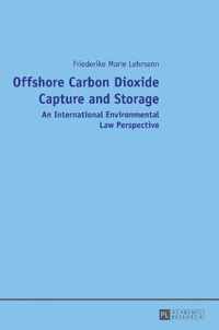 Offshore Carbon Dioxide Capture and Storage