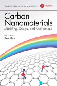 Carbon Nanomaterials: Modeling, Design, and Applications