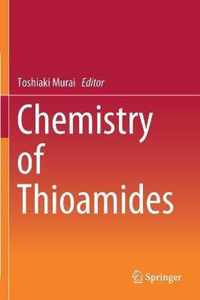 Chemistry of Thioamides