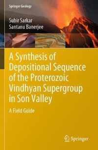 A Synthesis of Depositional Sequence of the Proterozoic Vindhyan Supergroup in S