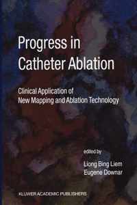 Progress in Catheter Ablation