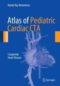 Atlas Of Pediatric Cardiac Cta