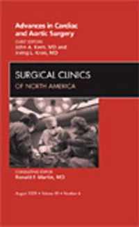 Advances in Cardiac and Aortic Surgery, An Issue of Surgical Clinics