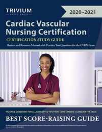 Cardiac Vascular Nursing Certification Study Guide