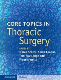 Core Topics In Thoracic Surgery