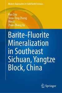 Barite-Fluorite Mineralization in Southeast Sichuan, Yangtze Block, China