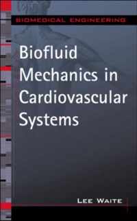 Biofluid Mechanics in Cardiovascular Systems