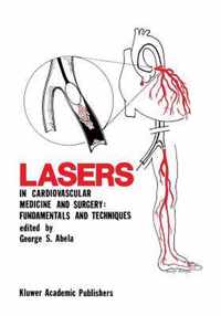 Lasers in Cardiovascular Medicine and Surgery