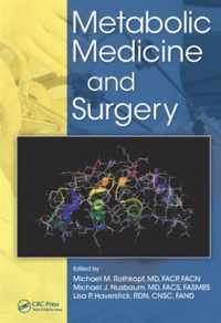 Metabolic Medicine and Surgery