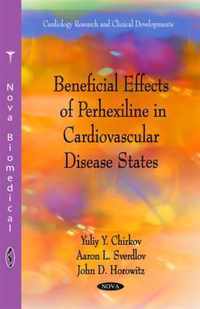 Beneficial Effects of Perhexiline in Cardiovascular Disease States