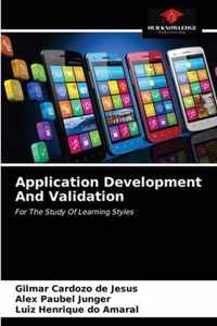 Application Development And Validation