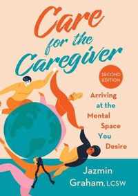 Care for the Caregiver