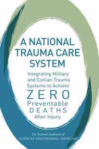 A National Trauma Care System