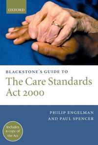 Blackstone's Guide to the Care Standards Act 2000