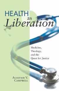 Health as Liberation