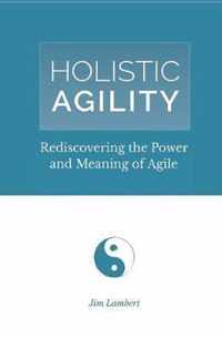 Holistic Agility