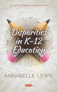 Disparities in K- 12 Education