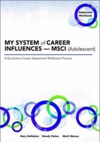 My System of Career Influences a Msci (Adolescent)