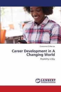 Career Development in A Changing World