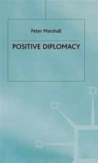 Positive Diplomacy