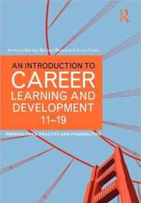 An Introduction to Career Learning & Development 11-19