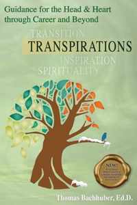 TRANSPIRATIONS-Guidance for the Head & Heart through Career and Beyond