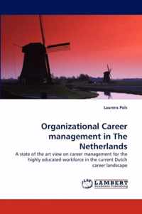 Organizational Career Management in the Netherlands