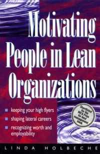 Motivating People in Lean Organizations