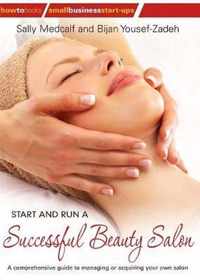 Start and Run a Successful Beauty Salon