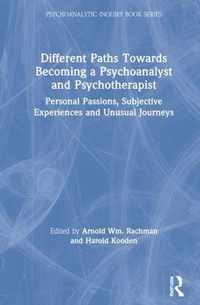 Different Paths Towards Becoming a Psychoanalyst and Psychotherapist