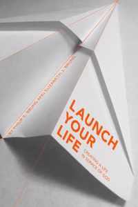 Launch Your Life