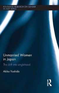 Unmarried Women in Japan: The Drift Into Singlehood