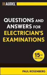 Audel Questions and Answers for Electrician's Examinations