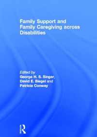 Family Support and Family Caregiving across Disabilities