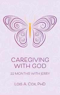 Caregiving with God